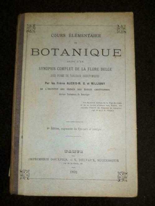 1892 ALEXIS M G 'Cours élémentaire de botanique suivi d'un C, Livres, Science, Enlèvement ou Envoi