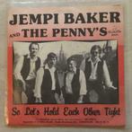 7" Jempi Baker & The Penny's  So Let’s Hold Each Other Tight, 7 pouces, Pop, Envoi, Single