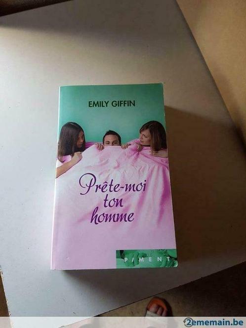 Prête-moi ton homme (  Emily Giffin ), Boeken, Romans, Gelezen, Ophalen