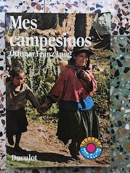 Livre enfant - Mes campesinos (Othmar Franz Lang), Livres, Livres pour enfants | Jeunesse | 10 à 12 ans, Utilisé, Fiction, Enlèvement ou Envoi