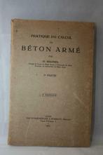 Oud boek - Pratique du Calcul du Béton Armé - 1931, Gelezen, Bouwkunde, Ophalen of Verzenden