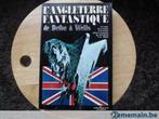 L’Angleterre fantastique de Defoe à Welles, Gelezen