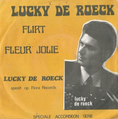 Lucky De Roeck – Flirt / Fleur Jolie – Single, Cd's en Dvd's, Vinyl Singles, Single, Nederlandstalig, 7 inch, Ophalen of Verzenden