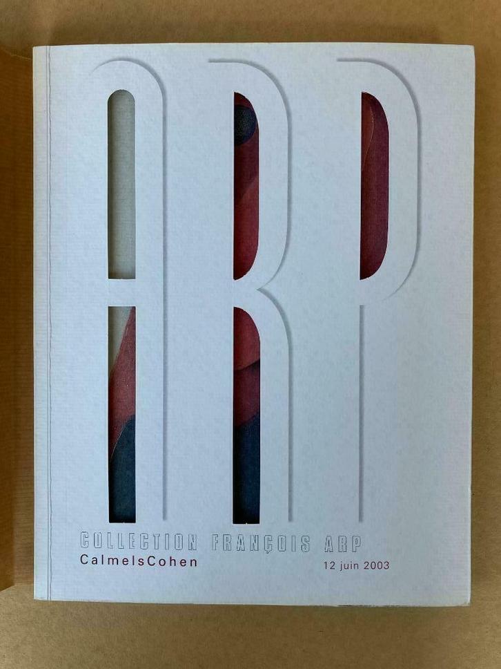 Collection François Arp - Succession Ruth Tillard-Arp, Boeken, Kunst en Cultuur | Beeldend, Ophalen of Verzenden