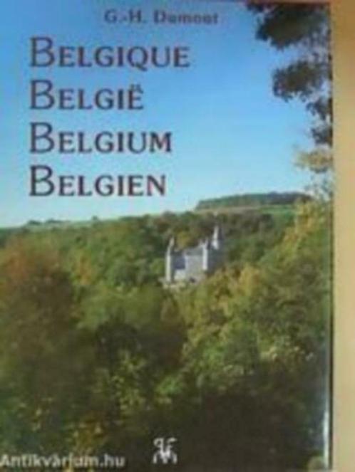 Belgique - Belgique - Belgique - Belgien / Georges -Henri Du, Livres, Histoire nationale, Comme neuf, Enlèvement ou Envoi