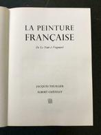 La Peinture Française - De Le Nain à Fragonard, Gelezen, Ophalen of Verzenden