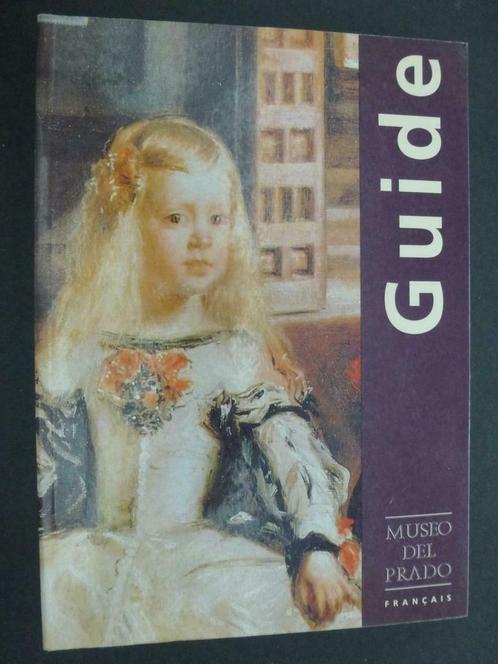 Museo del Prado gids Auteur: Alicia Quintana, Livres, Guides touristiques, Utilisé, Guide ou Livre de voyage, Europe, Envoi