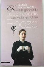 De waar gebeurde geschiedenis van Victor en Clara Rooze, Boeken, Romans, Gelezen