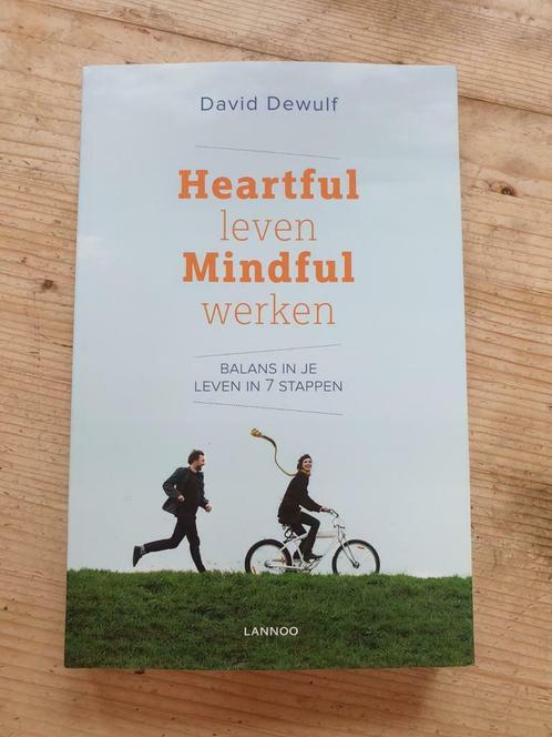 Heartful leven, Mindful werken. David Dewulf, Livres, Psychologie, Enlèvement ou Envoi