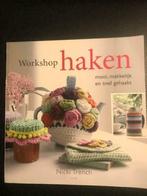 *Boek: Workshop Haken - NIEUW, Boeken, Hobby en Vrije tijd, Ophalen of Verzenden, Nieuw, Breien en Haken