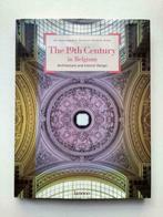 The 19th Century in Belgium Architecture and Interior Design, Boeken, Ophalen of Verzenden