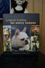 A french bulldog for every season, Boeken, Ophalen of Verzenden, Zo goed als nieuw, Zie beschrijving