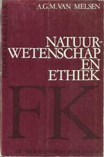 NATUURWETENSCHAP EN ETHIEK - A. G. M. VAN MELSEN, Livres, Philosophie, Utilisé, Philosophie ou éthique, Enlèvement ou Envoi, A. G. M. VAN MELSEN