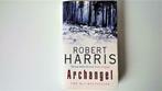 Archangel, Robert Harris (en anglais), Robert Harris, Enlèvement ou Envoi