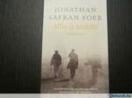 Alles is verlicht( Jonathan Safran Foer), Gelezen, Ophalen of Verzenden