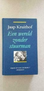 Jaap Kruithof: Een wereld zonder stuurman, Boeken, Ophalen of Verzenden, Cultuurfilosofie, Zo goed als nieuw, Jaap Kruithof