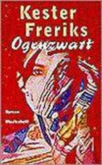 Ogenzwart / Kester Freriks, Comme neuf, Enlèvement ou Envoi
