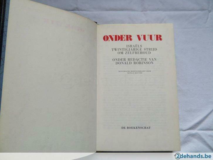 Onder vuur Donald Robinson, Livres, Guerre & Militaire, Utilisé, Enlèvement ou Envoi