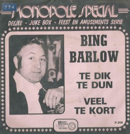 Bing Barlow – Te dik te dun / Veel te kort -  Single, CD & DVD, Vinyles Singles, Single, En néerlandais, 7 pouces, Enlèvement ou Envoi