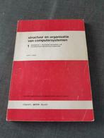 Structuur en organisatie van computersystemen, Boeken, Studieboeken en Cursussen, Gelezen, Ophalen of Verzenden, Hogeschool