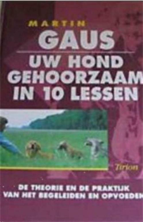 Uw hond gehoorzaam in 10 lessen Martin, Boeken, Dieren en Huisdieren, Gelezen, Honden, Ophalen of Verzenden