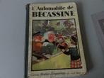 Bécassine - l'Automobiel de Bécassine - Pinchon - hc - 1e dr, Boeken, Stripverhalen, Gelezen, Ophalen of Verzenden, Eén stripboek