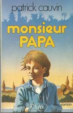 MONSIEUR PAPA - Patrick Cauvin, Livres, Enlèvement ou Envoi, Utilisé, Patrick Couvin, Fiction