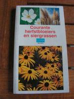 Boek “Courante herfstbloeiers en siergrassen”, Boeken, Ophalen of Verzenden, Zo goed als nieuw, Tuinieren en Tuinplanten