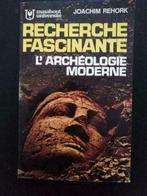 L'archéologie moderne, Joachim Rehork, Livres, Utilisé, Enlèvement ou Envoi