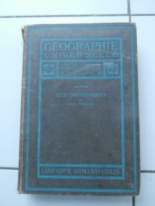 " Iles Britanniques " Geographie Universelle 1927, Livres, Atlas & Cartes géographiques, Utilisé, Autres types, Royaume-Uni, 1800 à 2000