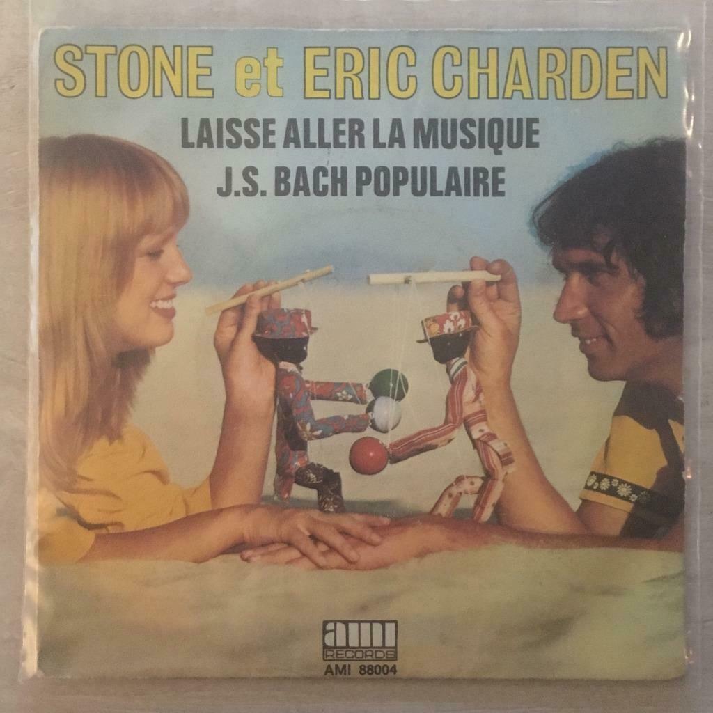 7" Stone Et Eric Charden - Laisse Aller La Musique (AMI 1972, Envoi, 7 pouces, Pop, Single