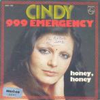 Cindy – 999 Emergency / Honey Honey – Single – 45 rpm, Cd's en Dvd's, Vinyl | Nederlandstalig, Ophalen of Verzenden, Gebruikt