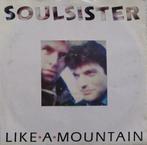SOULSISTER - Like a mountain (single), Cd's en Dvd's, Vinyl Singles, 7 inch, Single, Ophalen of Verzenden, Zo goed als nieuw