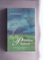 De paardenheuvel Sarah Harrison 3 generaties liefde verdriet, Comme neuf, Enlèvement ou Envoi