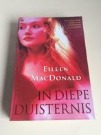 Boek / Eileen Mac Donald - In diepe duisternis, Boeken, Thrillers, Gelezen, Ophalen of Verzenden
