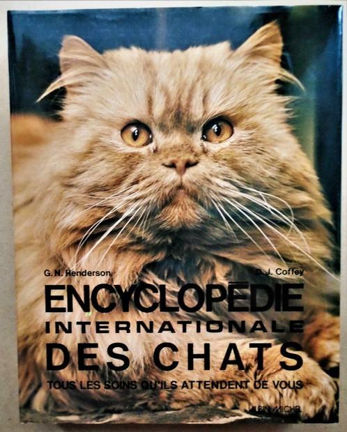 Encyclopédie internationale des Chats ... - 1976, Livres, Animaux & Animaux domestiques, Utilisé, Chats, Enlèvement ou Envoi