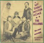 The Fellows – My shiny motor home / Slow noise - Single, 7 pouces, En néerlandais, Enlèvement ou Envoi, Single