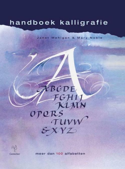 Handboek kalligrafie, Janet O'Neal, Boeken, Hobby en Vrije tijd, Ophalen of Verzenden