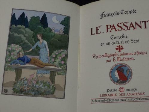 1920 François COPPEE Henri MALATESTA Le passant N° 146 vélin, Antiek en Kunst, Antiek | Boeken en Manuscripten, Ophalen of Verzenden