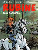 RUBINE N12 "LAKE WAKANALA" - ENIGE DRUK STOCKSTAAT, Boeken, Stripverhalen, Eén stripboek, Nieuw, Ophalen of Verzenden, Walthéry, Mytic & Di Sano