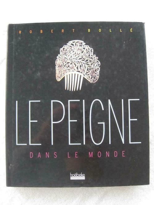 Collection de peignes pectiniphiles – Robert Bollé - EO 2004, Livres, Loisirs & Temps libre, Utilisé, Enlèvement ou Envoi