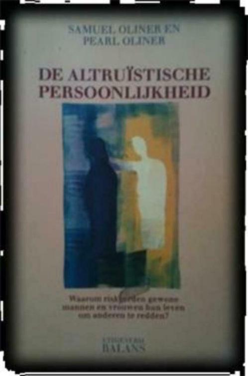 De altruistische persoonlijkheid, Boeken, Psychologie, Gelezen, Ophalen of Verzenden