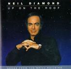 Neil Diamond - Up on the Roof (CD), Ophalen of Verzenden, Zo goed als nieuw