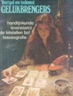 Voorspel uw toekomst, Gelukbrengers, Enlèvement ou Envoi