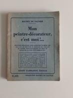 Baudry de Saunier : mon peintre decorateur c est moi, Ophalen of Verzenden