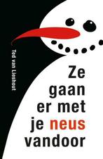 ZE GAAN ER MET JE NEUS VANDOOR - Ted v Lieshout op zn best!, Ted van Lieshout, Enlèvement ou Envoi, Neuf, Fiction
