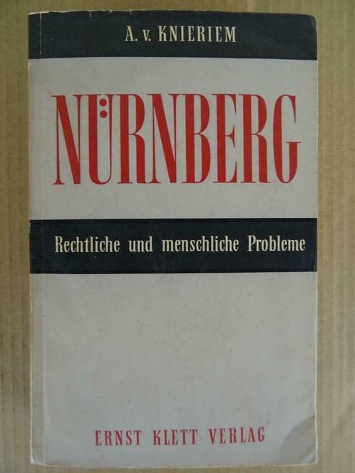 Boek Nürnberg A.v. Knieriem Neurenberg processen 1e dr 1953, Boeken, Oorlog en Militair, Gelezen, Algemeen, Tweede Wereldoorlog