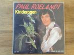 single paul roelandt, Cd's en Dvd's, Ophalen of Verzenden, 7 inch, Nederlandstalig, Single