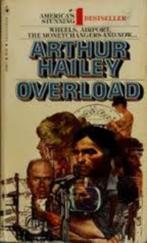 Arthur Hailey Overload, Boeken, Gelezen, Amerika, Ophalen of Verzenden
