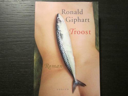 Troost  (Roland Giphart), Boeken, Literatuur, Zo goed als nieuw, Ophalen of Verzenden